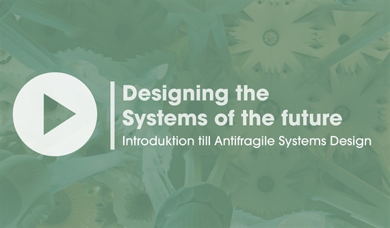 Se filmer om Antifragile Systems Design