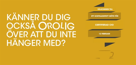 Hänger du med? Informationsmöte för Certifierad CIO